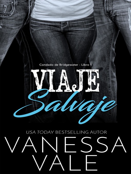 Title details for Viaje Salvaje by Vanessa Vale - Available